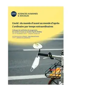 Affiche représentant un masque accroché au guidon d'un vélo. Image surmontée par le titre du colloque : Covid, du monde d'avant au monde d'après. L'ordinaire par temps extraordinaires